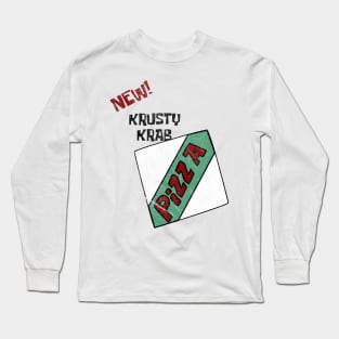 New! The Krusty Krab pizza! Long Sleeve T-Shirt